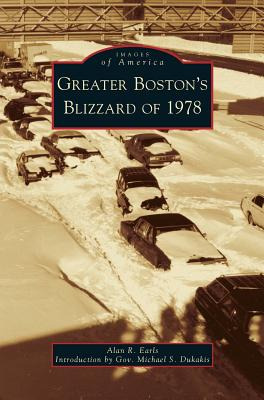 Libro Greater Boston's Blizzard Of 1978 - Earls, Alan R.