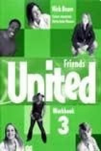 Libro - Friends United 3 Workbook - Beare Nick (papel)