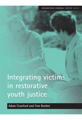 Libro Integrating Victims In Restorative Youth Justice - ...