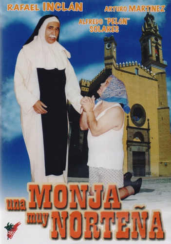 Una Monja Muy Norteña Rafael Inclán Pelicula Dvd