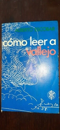 Como Leer A Vallejo( Alberto Escobar)