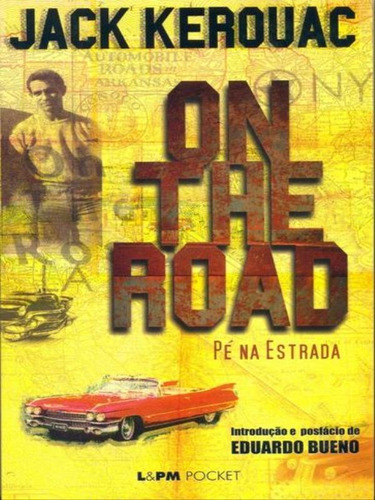 On The Road  Pé Na Estrada - Pocket - Vol. 358