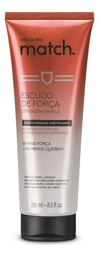 O Boticario Match Condicionador Escudo De Forca 250ml