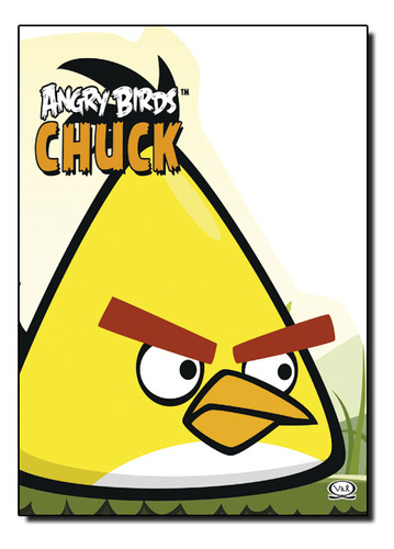 Angry Birds: Chuck, De Rovio  Entertainment. Editora Vergara & Riba, Capa Dura Em Português