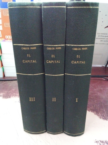 El Capital. Crítica De La Economía Política. Carlos Marx.