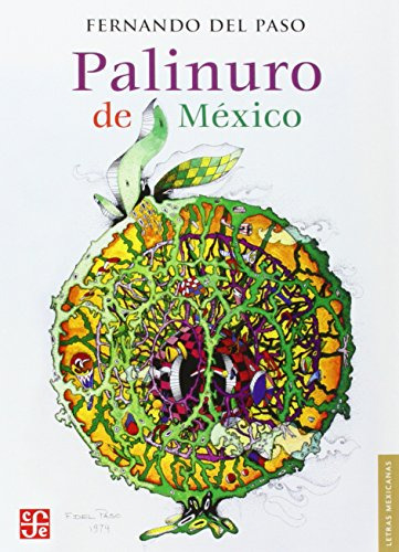 Libro Palinuro De Mexico (coleccion Letras Mexicanas) - Del