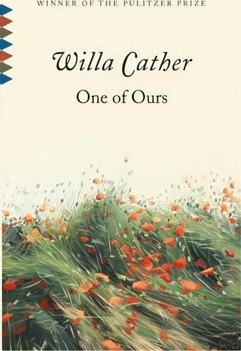 One Of Ours, De Willa Cather. Editorial Random House Usa Inc, Tapa Blanda En Inglés