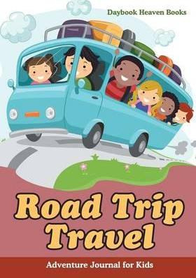 Libro Road Trip Travel Adventure Journal For Kids - Daybo...