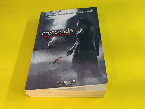 Libros Silencio Y Crecendo Becca Fitzpatrick (Usado)