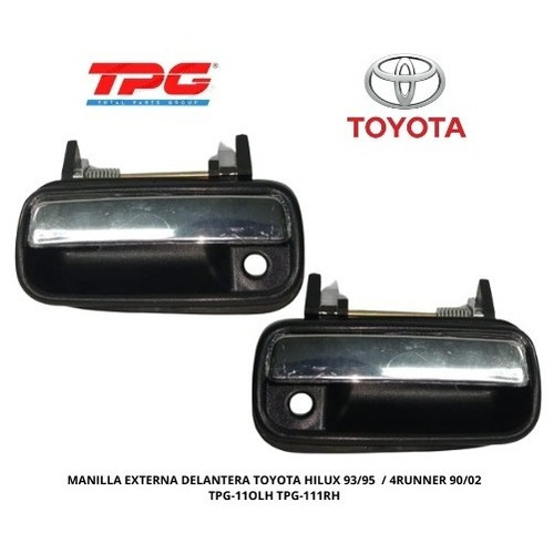 Manilla Externa Delantera Toyota Hilux93-05/4runner/90-02