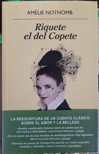 Riquete El Del Copete. Amélie Nothomb. Ed Anagrama 