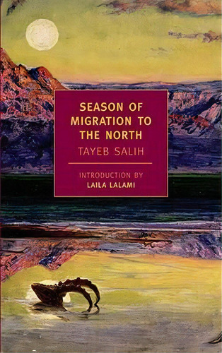 Season Of Migration To The North, De Tayeb Salih. Editorial The New York Review Of Books, Inc, Tapa Blanda En Inglés