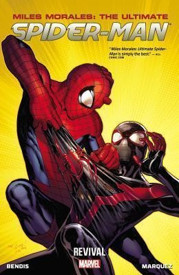 Miles Morales: Ultimate Spider-man Volume 1: Revival - Brian
