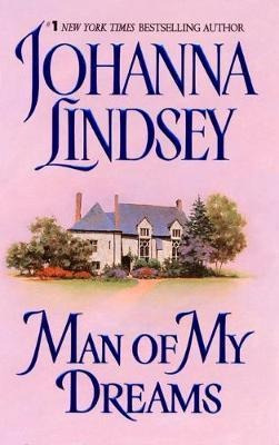 Man Of My Dreams : Sherring Cross Book 1 - Johanna Lindsey