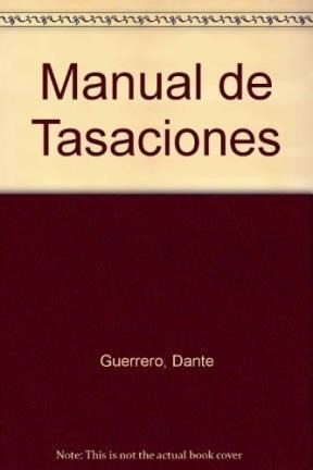 Libro Manual De Tasaciones   2 Ed De Dante Guerrero