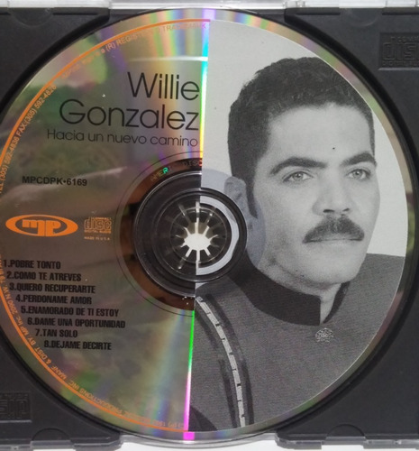 Willie Gonzalez - Hacia Un Nuevo Camino