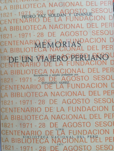 Juan D Arona Memorias De Un Viajero Peruano Pedro Paz Soldán