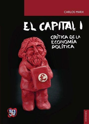 Capital, El, V.1, De Karl Marx. Editora Fondo De Cultura, Edição 1ª Ed. Em Espanhol