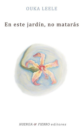 Libro En Este Jardãn, No Matarãs - Leele (1957-), Ouka