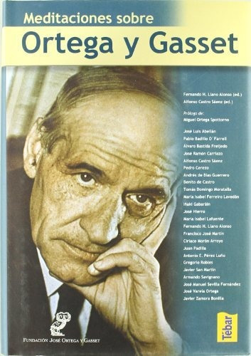 Libro Meditaciones Sobre Ortega Y Gasset  De Llano Alonso Fe