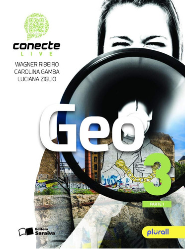 Conecte Geografia - Volume 3, de Ribeiro, Wagner. Série Conecte (3), vol. 3. Editora Somos Sistema de Ensino, capa mole em português, 2019