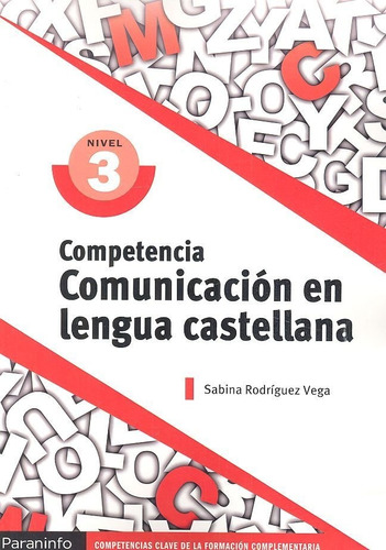 Competencia Comunicación En Lengua Castellana
