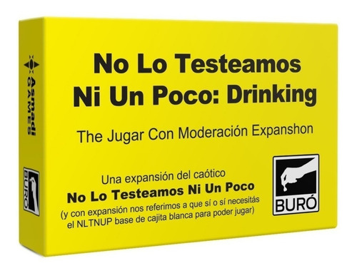 No Lo Testeamos Ni Un Poco Drinking - Expansión-ideal Previa