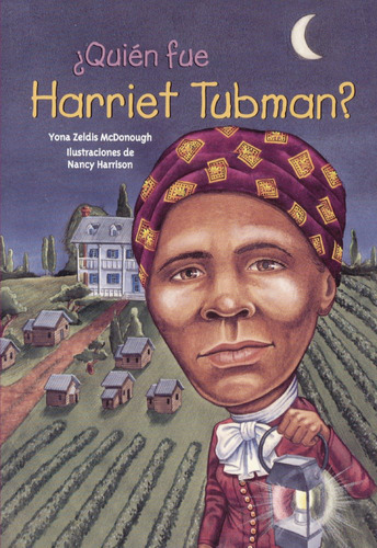 Quien Fue Harriet Tubman? (who Was Harriet Tubman?) (turtl 