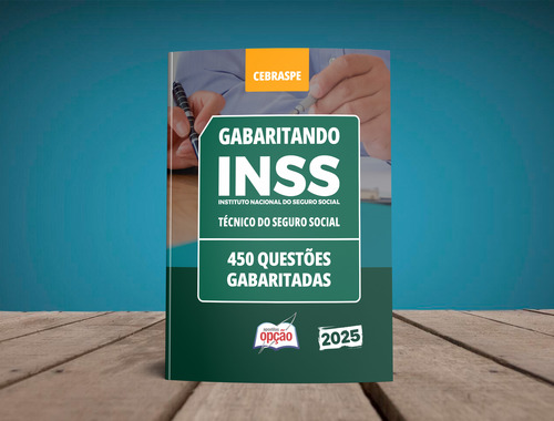 Apostila Inss 2025 - Caderno De Questões Gabaritadas Para Técnico Do Seguro Social - Editora Opção
