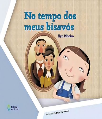 No Tempo Dos Meus Bisavós