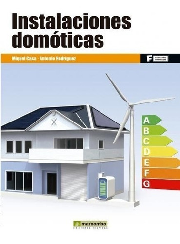 Libro Instalaciones Domoticas De Miquel Casa