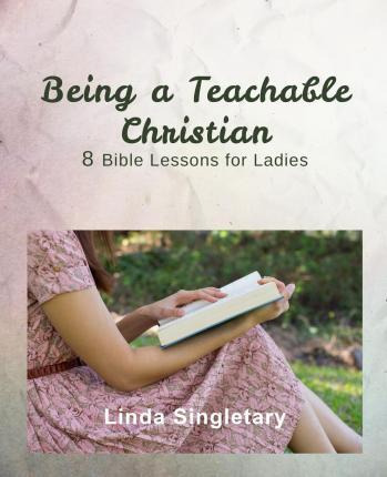 Libro Being A Teachable Christian - Linda Singletary