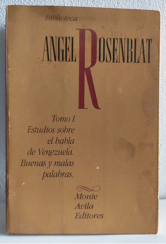 Ángel Rosenblat, Estudio Sobre El Habla De Venezuela