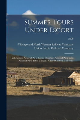 Libro Summer Tours Under Escort: Yellowstone National Par...