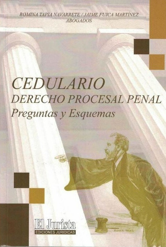 Cedulario De Derecho Procesal Penal -preguntas Y Esquemas