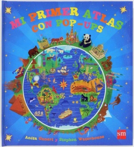 Mi Primer Atlas Con Pop-ups / Anita Ganeri