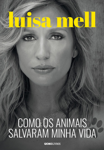 Livro Como Os Animais Salvaram Minha Vida
