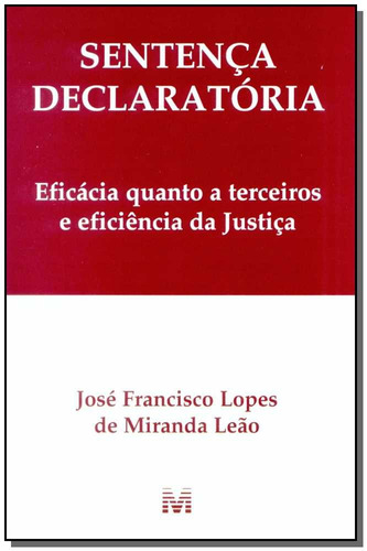 Sentença declaratória - 1 ed./1999, de Leão, José Francisco L.. Editora Malheiros Editores LTDA, capa mole em português, 1999