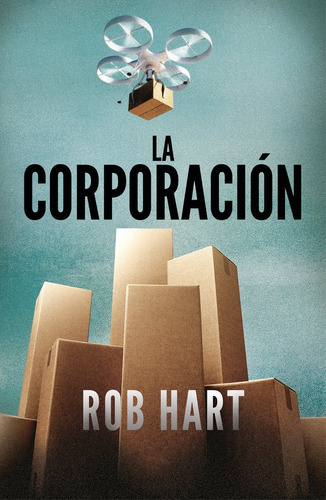 La Corporaciãâ³n, De Hart, Rob. Editorial Plaza & Janes, Tapa Blanda En Español