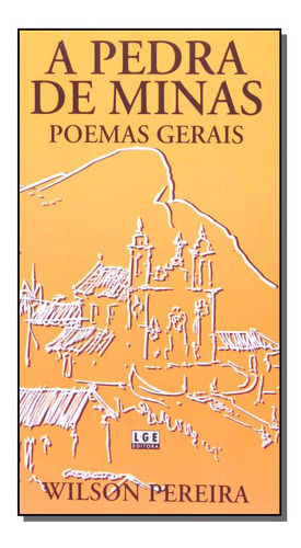Libro Pedra De Minas Poemas Gerais De Pereira Wilson Ler Ed