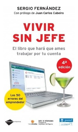 Vivir Sin Jefe - Sergio Fernandez