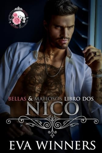 Nico: Romance De Mafia: 2 (bellas & Mafiosos)