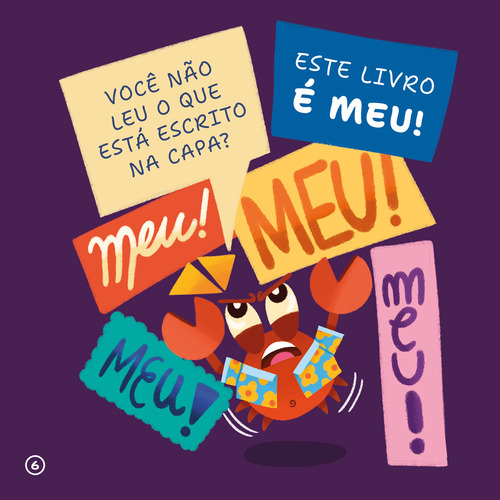O Caranguejo Irritado Em: Este Livro É Meu! (e Eu Não Te Empresto)