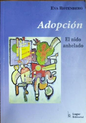 Adopcion El Nido Anhelado Eva Rotenberg 