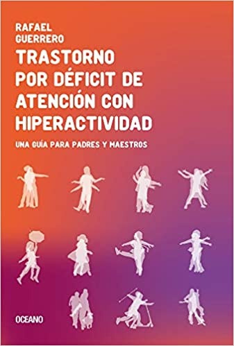 Trastorno Por Déficit De Atención Con Hiperactividad - Rafae