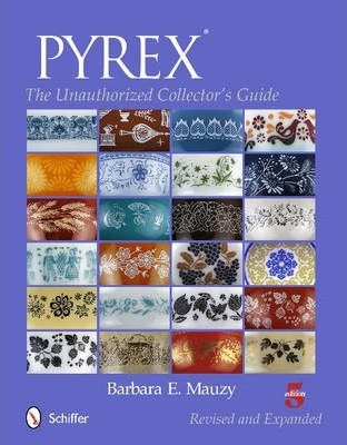 Libro Pyrex: The Unauthorized Collectors Guide - Barbara ...