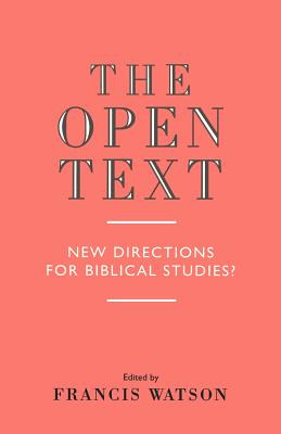 Libro The Open Text: New Directions For Biblical Studies ...