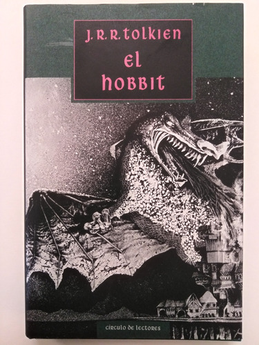 J. R. R. Tolkien - El Hobbit (ed. Círculo De Lectores) 