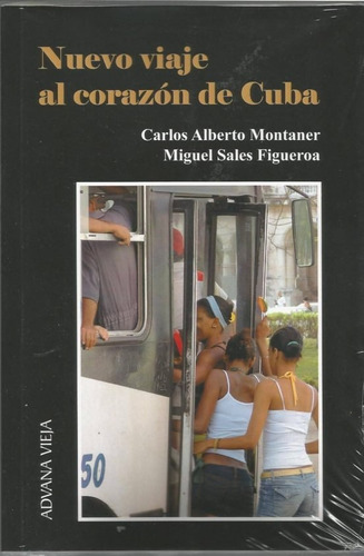 Nuevo Viaje Al Corazon De Cuba - Carlos Alberto, Montaner/mi