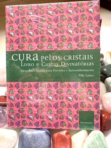Cura Pelos Cristais: Oráculos E Magias Para Previsões